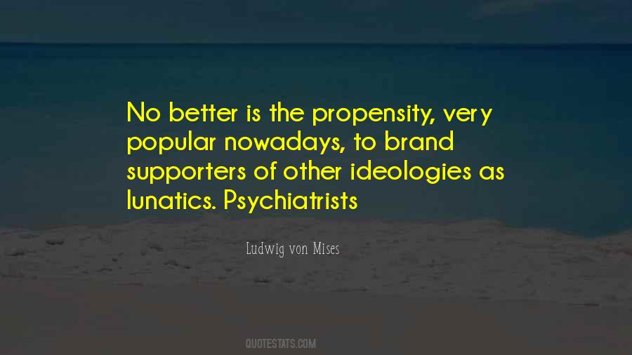 Quotes About Ideologies #648677