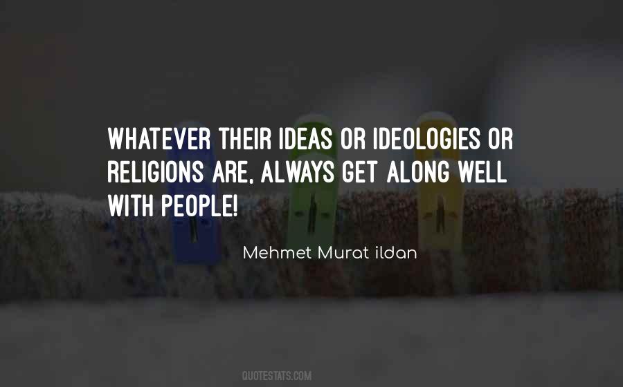 Quotes About Ideologies #760948