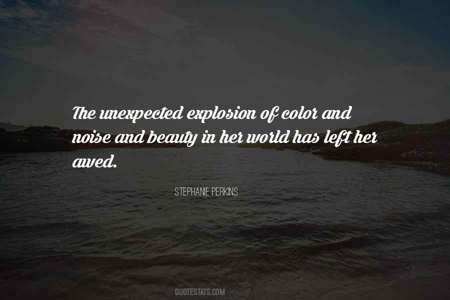 Quotes About Unexpected Beauty #1606413