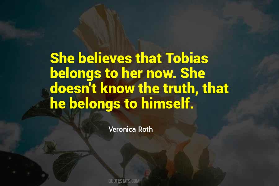 She Believes Quotes #1184232