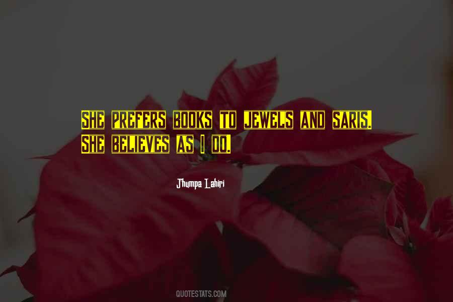 She Believes Quotes #484750