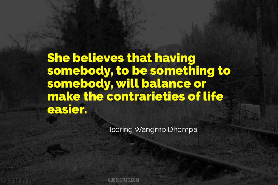 She Believes Quotes #569100
