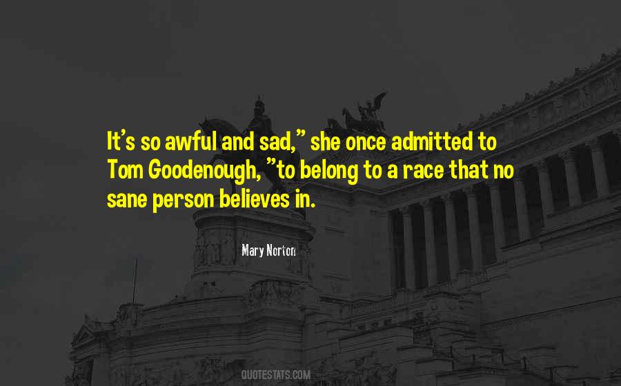 She Believes Quotes #878056
