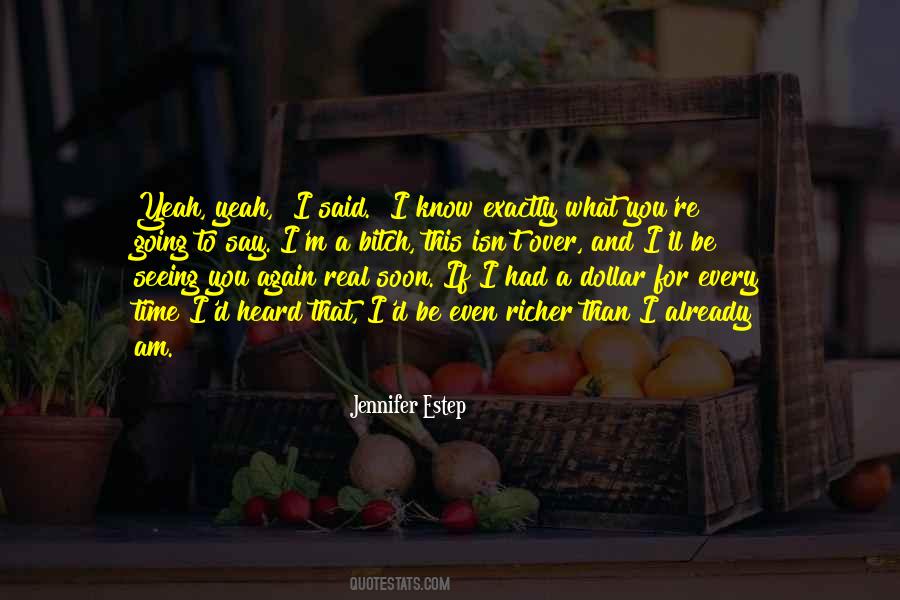 Quotes About Seeing The Real Me #648069