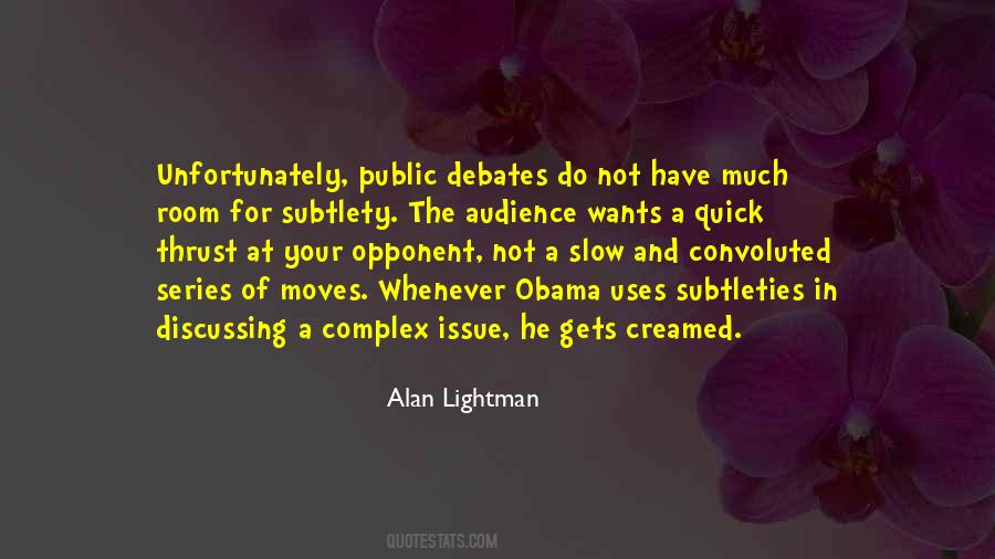 Quotes About Debates #1084462