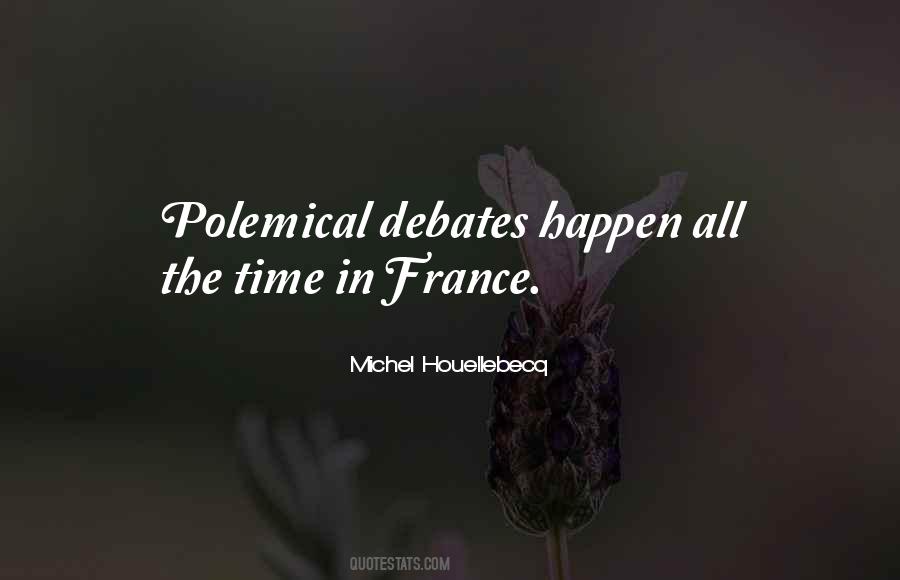 Quotes About Debates #1440971