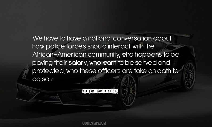 Quotes About Police And Community #1506379