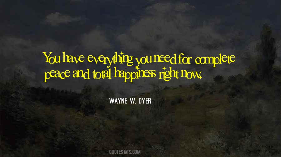 Quotes About Complete Happiness #1127603