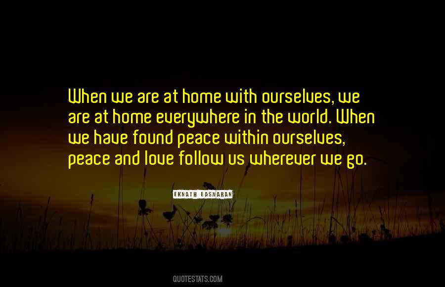 Quotes About Peace In The Home #1840536