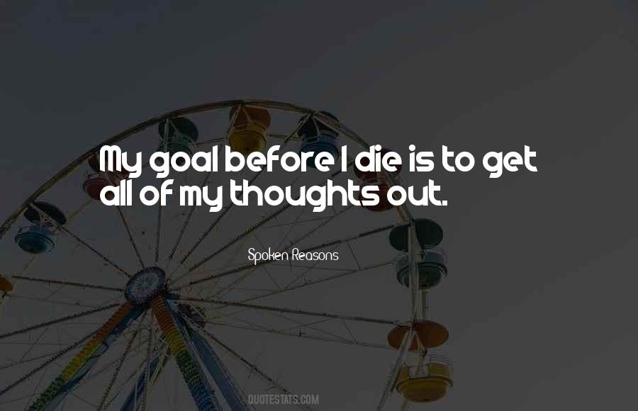 Quotes About Before I Die #65871