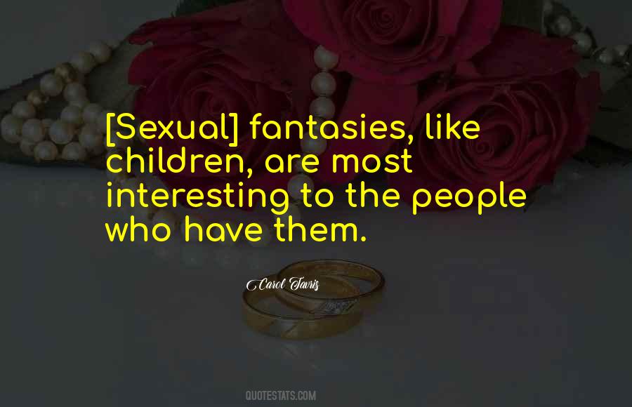 Sexual Fantasies Quotes #1282578
