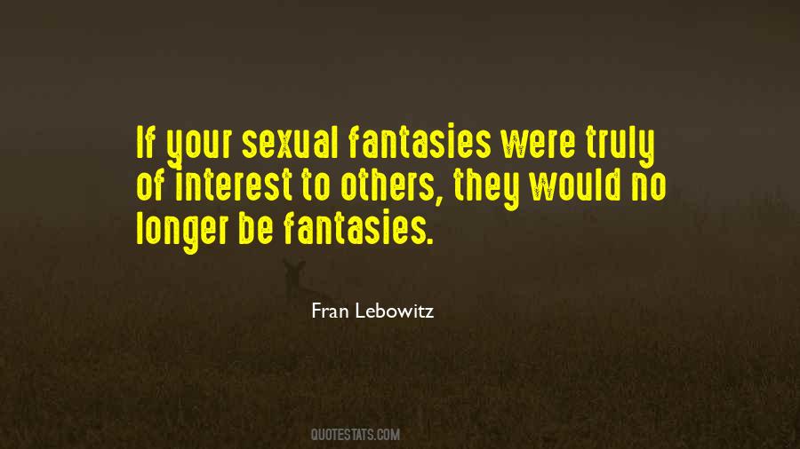 Sexual Fantasies Quotes #181598