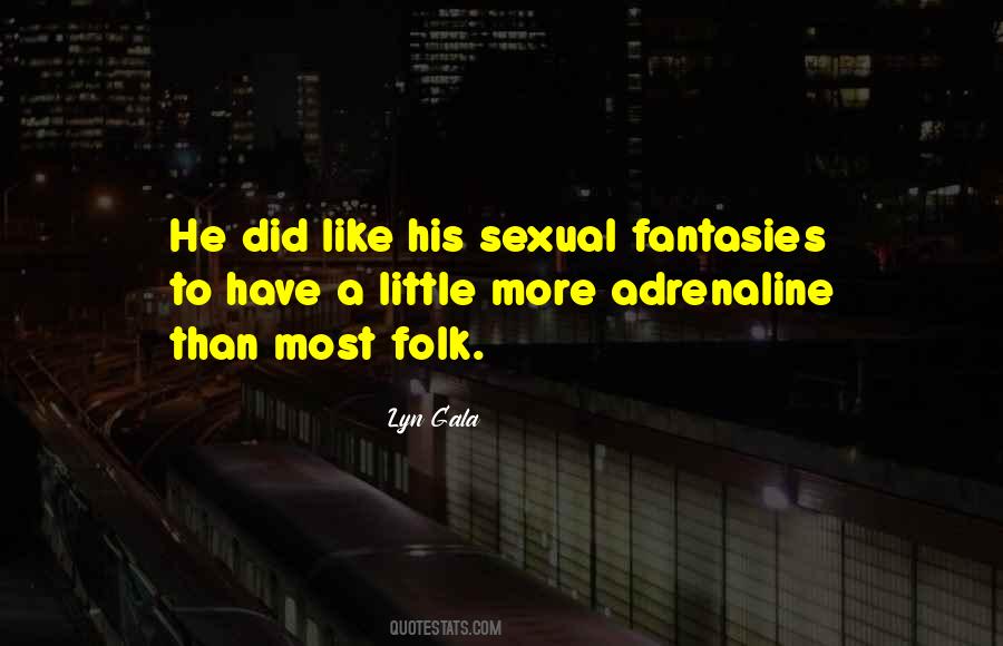 Sexual Fantasies Quotes #67830