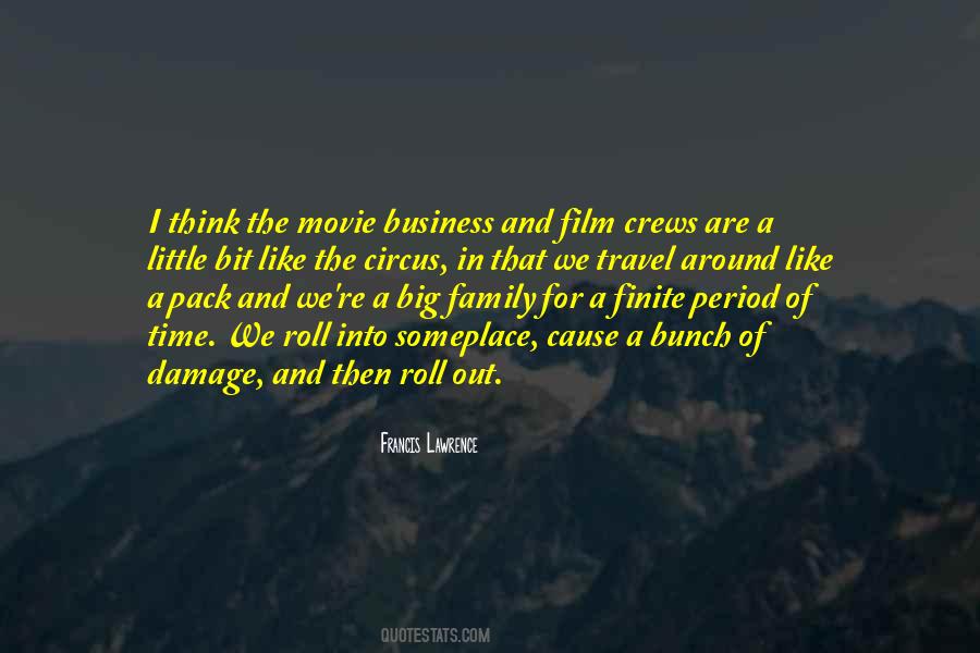 Quotes About Film Crews #1305202
