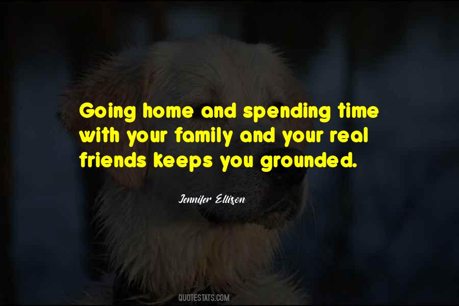 Quotes About Spending Time With Family #1482740