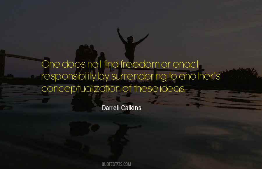 Seminar With Darrell Calkins Quotes #1020383