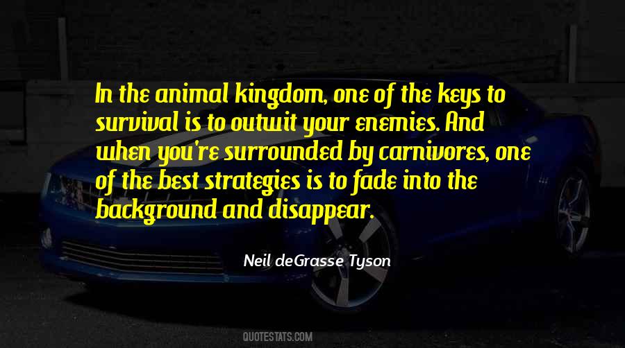 Quotes About The Animal Kingdom #562246