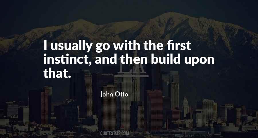 First Instinct Quotes #1013683