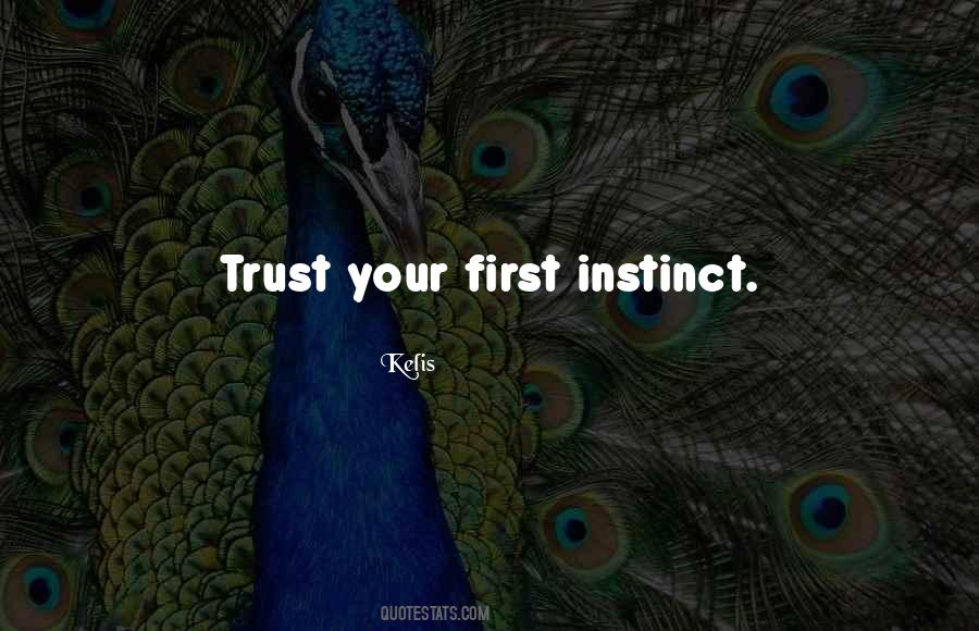 First Instinct Quotes #1331257