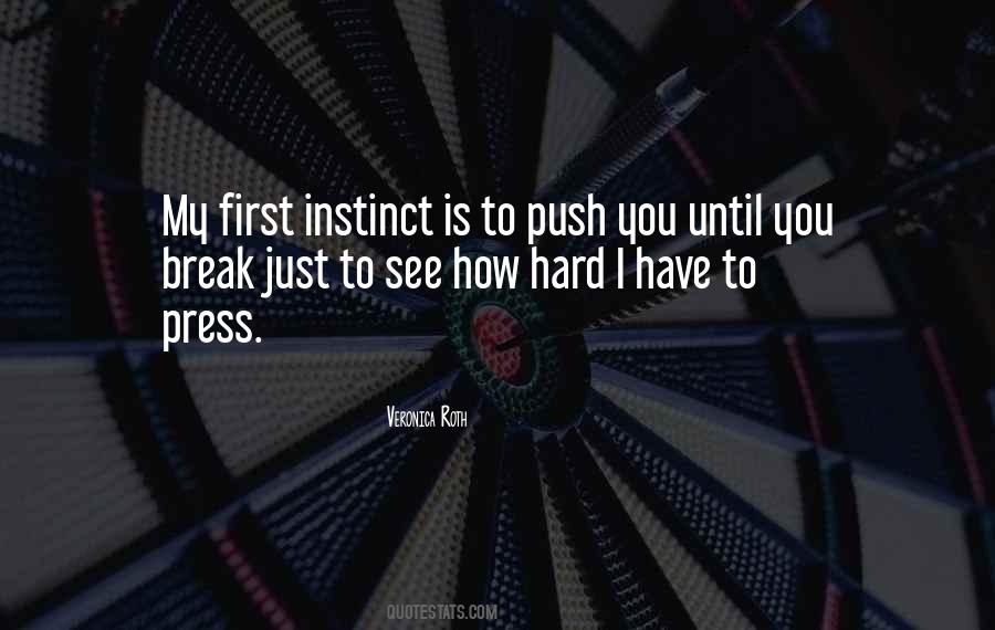 First Instinct Quotes #594881