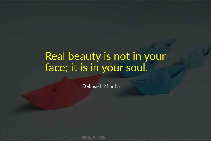 Beauty Of Your Soul Quotes #1727794