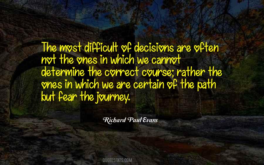 Difficult Path Quotes #1146417