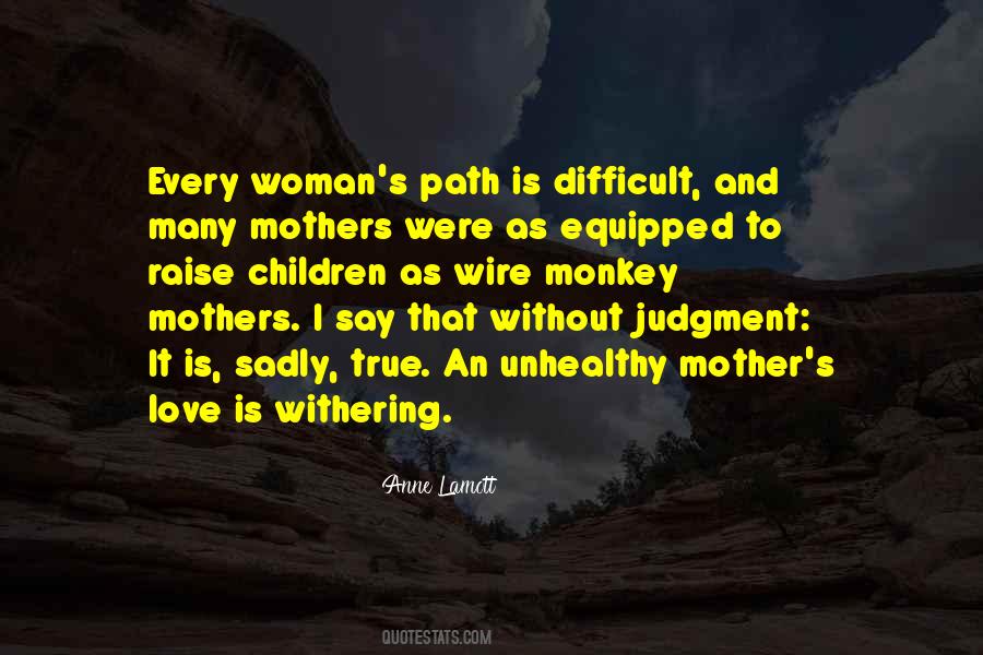 Difficult Path Quotes #1399129