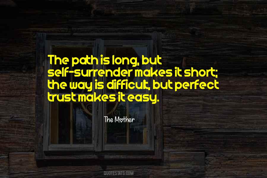 Difficult Path Quotes #634513