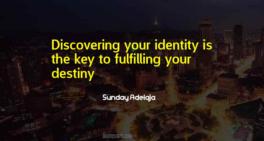 Discovery Of Identity Quotes #1038573