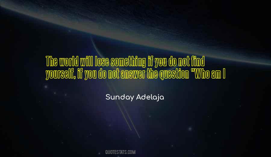 Discovery Of Identity Quotes #814237