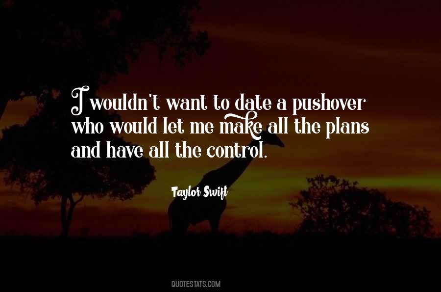 Quotes About Pushovers #1425421