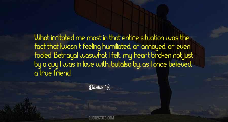 Quotes About A Friend's Betrayal #367117