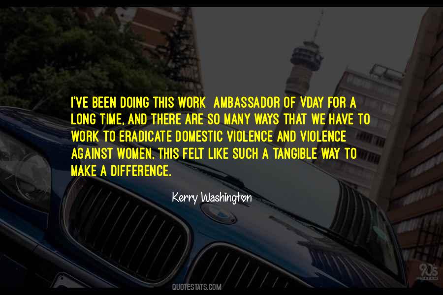 Make A Difference Work Quotes #872820