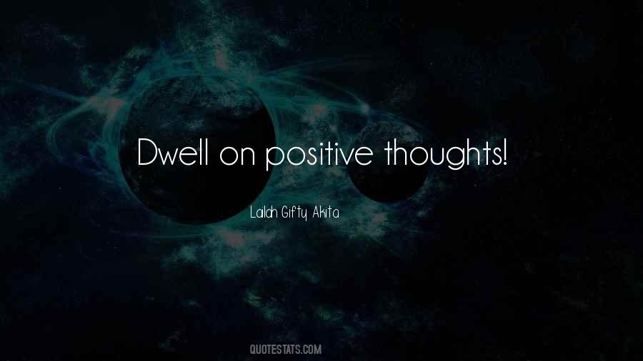 Quotes About Positive Thoughts #1876695