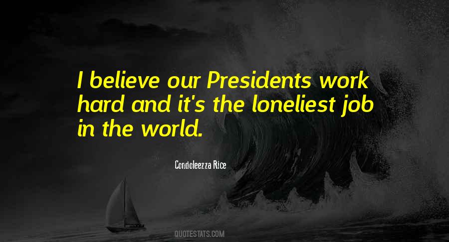 Quotes About Presidents #1196977