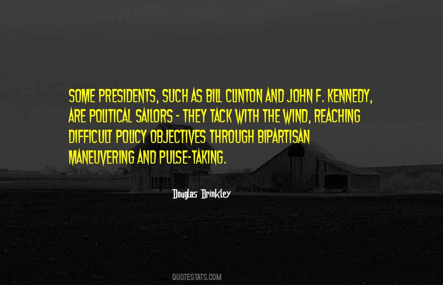 Quotes About Presidents #1363153