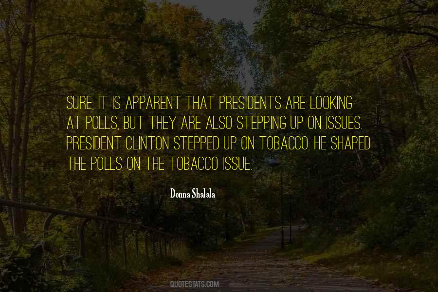 Quotes About Presidents #1365057