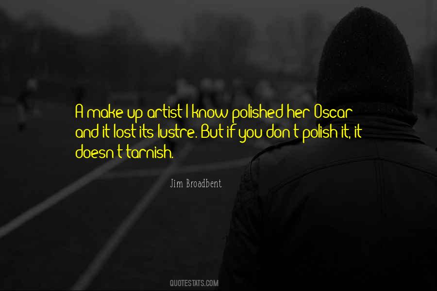Polish Up Quotes #1004717