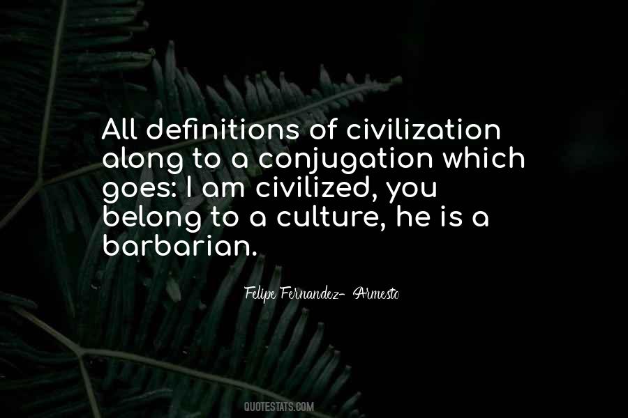 Barbarian Culture Quotes #445576