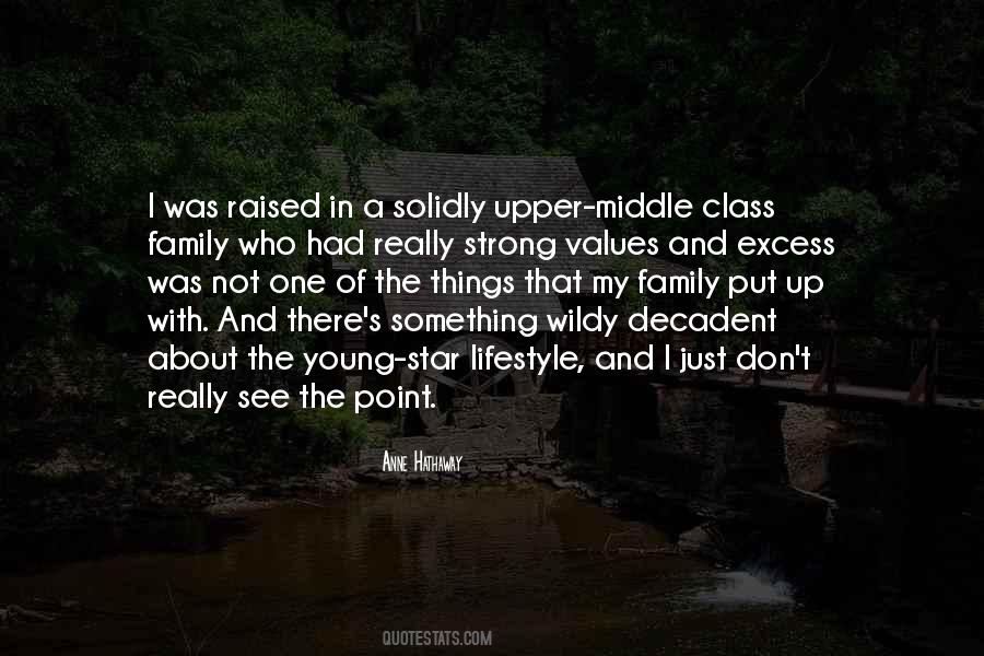 Quotes About Upper Middle Class #1374361
