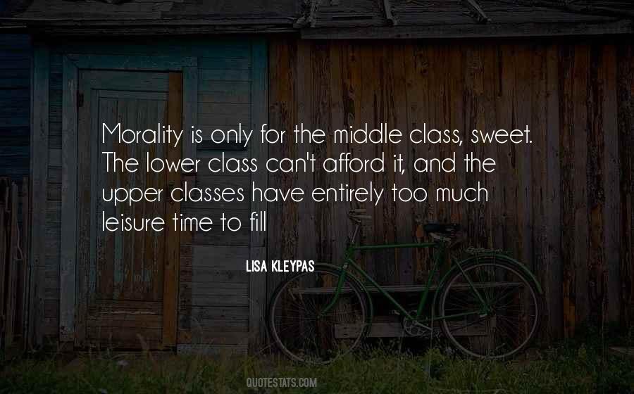 Quotes About Upper Middle Class #327109