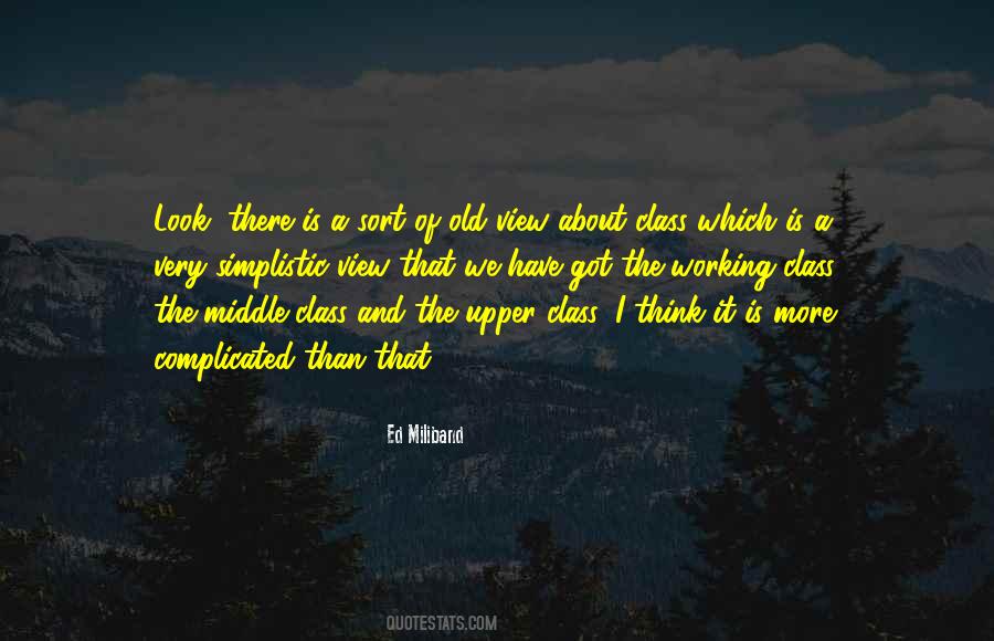 Quotes About Upper Middle Class #78660