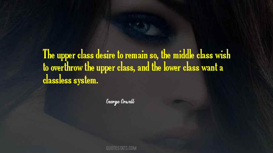 Quotes About Upper Middle Class #837614