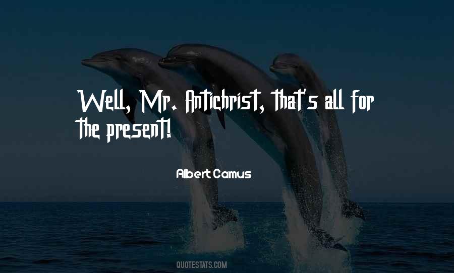 Quotes About The Present #1776019