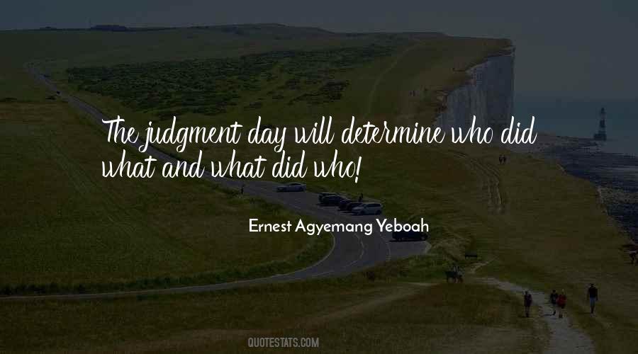 Quotes About The Day Of Judgement #1850497