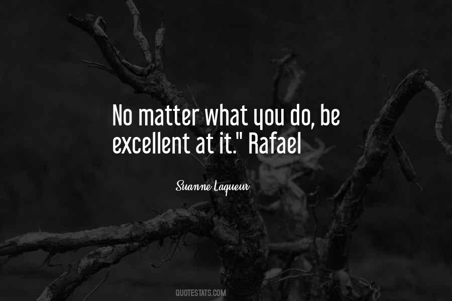 Quotes About Rafael #1234029