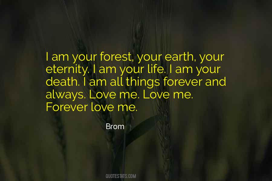 Quotes About Forest And Love #1862508
