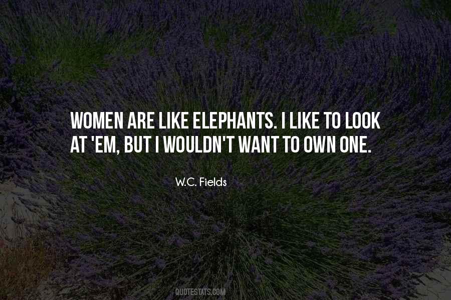 Women Are Like Quotes #1164319