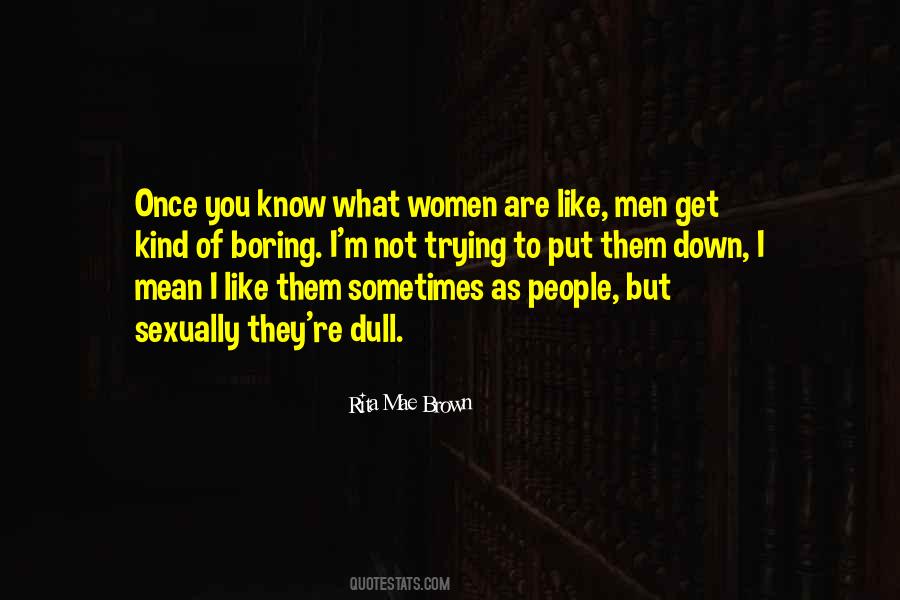 Women Are Like Quotes #1193968