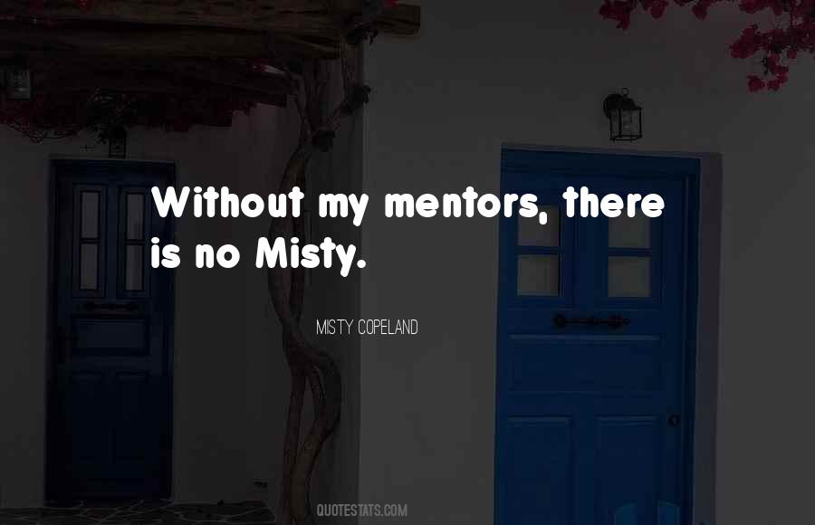 Quotes About Mentors #410308